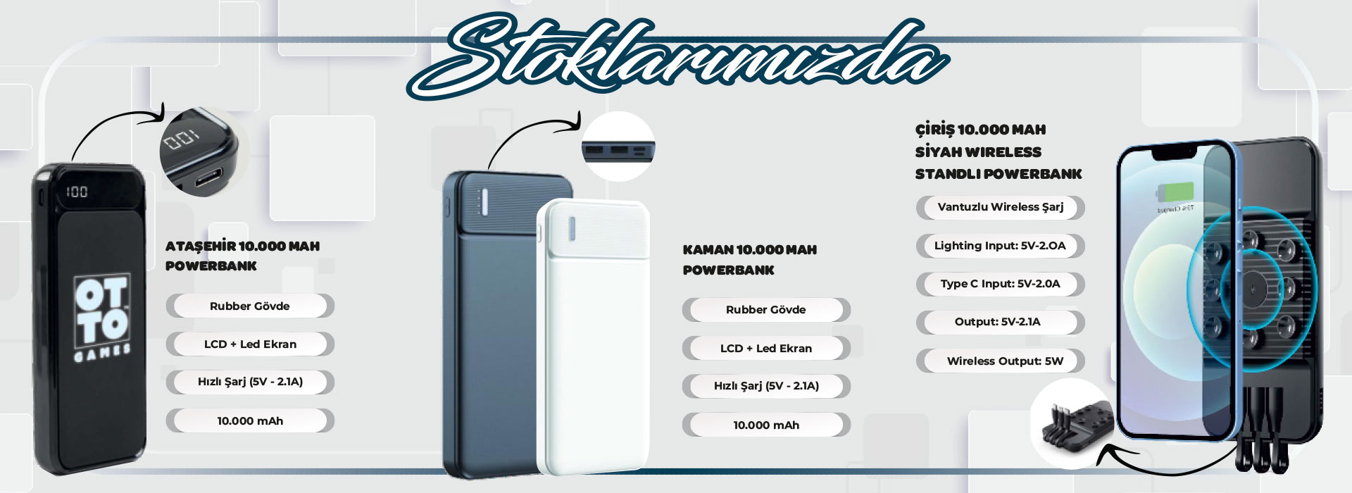 STOKLARIMIZDAKİ POWERBANKLAR